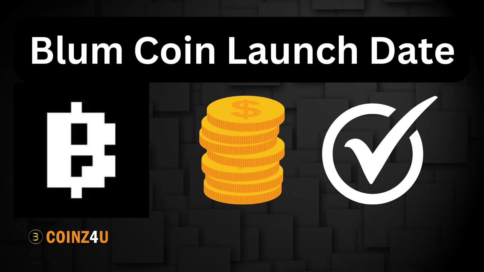 Blum Coin Launch Date