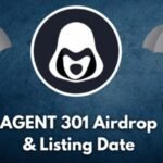 Agent 301 Airdrop Listing Date