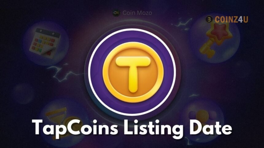 TapCoin Airdrop Listing Date