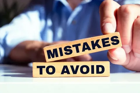Common Mistakes to Avoid